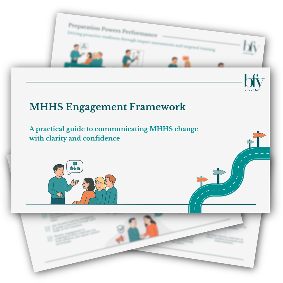Mhhs Overview MHHS: Our Practical Engagement Framework